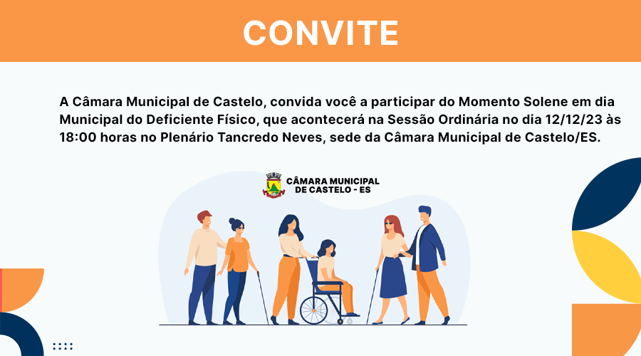 Convite Momento Solene em Celebração ao dia Municipal do Deficiente Físico.